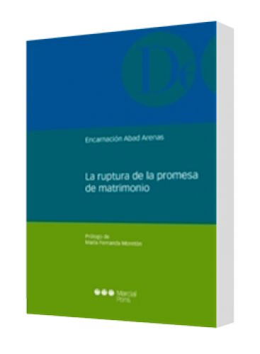 LA RUPTURA DE LA PROMESA DE MATRIMONIO..